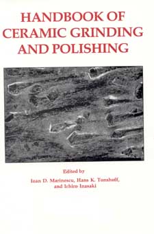 Handbook of Ceramic Grinding and Polishing