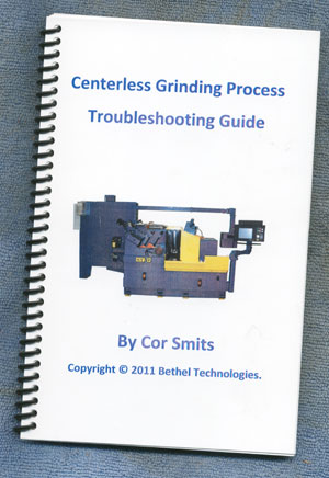 Centerless Grinding Process Troubleshooting Guide